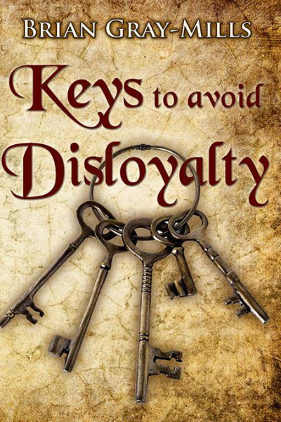 Keys To Avoid Disloyalty